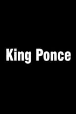 Poster for King Ponce