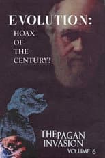 Poster for Pagan Invasion, Vol. 6: Evolution: Hoax of the Century?