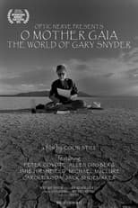 Poster for O Mother Gaia: The World of Gary Snyder