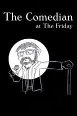 Poster for The Comedian at the Friday