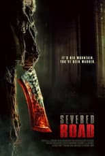 Poster for Severed Road