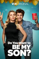 Poster for ¿Quieres ser mi hijo?