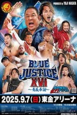 Poster for NJPW Yuji Nagata Produce Blue Justice XVI