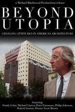 Poster for Beyond Utopia: Changing Attitudes in American Architecture