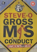 Poster for Steve-O: Gross Misconduct Uncensored