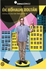 Poster for Dumaszínház: Én, Kőhalmi Zoltán