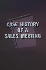 Poster for Case History of a Sales Meeting