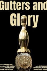 Poster for Gutters and Glory