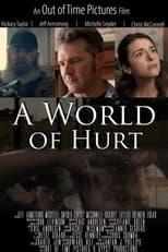 Poster for A World of Hurt