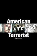 Poster for AMERICAN TERRORIST BY FTP®