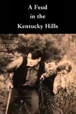 Poster for A Feud in the Kentucky Hills