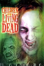Poster for Children of the Living Dead