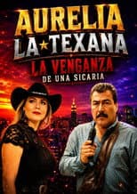 Poster for Aurelia La Texana