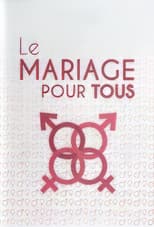 Poster for Le Mariage pour tous