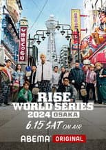 Poster for RISE WORLD SERIES 2024: Osaka