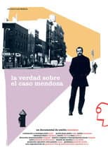 Poster for La verdad sobre el caso Mendoza