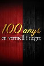 Poster for Cien Años en Rojo y Negro