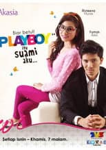 Poster for Playboy Itu Suami Aku