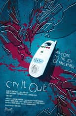 Poster for Cry It Out