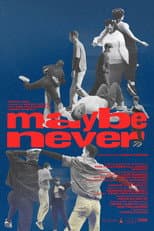 Poster for Maybe Never