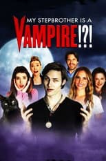Poster for My Stepbrother Is a Vampire!?!
