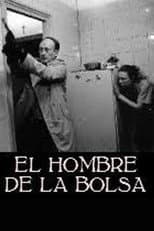 Poster for El hombre de la bolsa