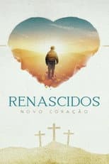 Poster for Renascidos - Novo Coração