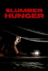 Poster for Slumber Hunger