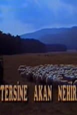 Poster for Tersine Akan Nehir