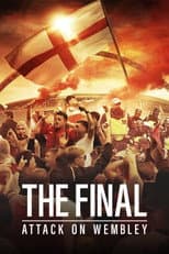 Poster for The Final: Attack on Wembley