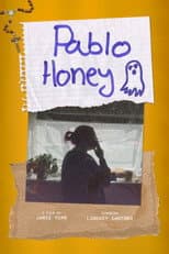 Poster for Pablo, Honey!