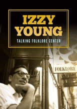 Poster for Izzy Young: Talking Folklore Center