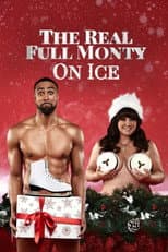 Poster for The Real Full Monty on Ice