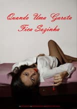 Poster for quando uma garota fica sozinha