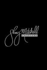 Poster for Shay Mitchell: Chapters