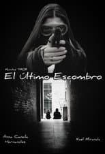 Poster for El Último Escombro