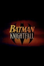 Poster for Batman: Knightfall Part 3: KnightsEnd