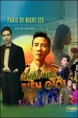 Poster for Paris by Night 125: Chiều Mưa Biên Giới