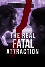 Poster for The Real Fatal Attraction