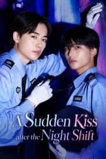 Poster for A Sudden Kiss after the Night Shift