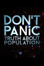 Poster for Don't Panic: The Truth About Population
