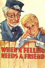 Poster for When a Feller Needs a Friend