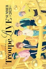 Poster for MANKAI STAGE『A3!』Troupe LIVE ~SUMMER 2021~