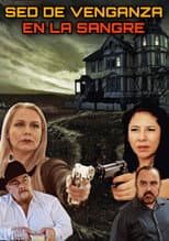 Poster for Sed De Venganza En La Sangre