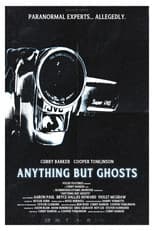Poster for Anything but Ghosts