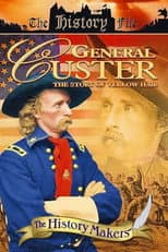 Poster for General Custer: The Story of Yellow Hair