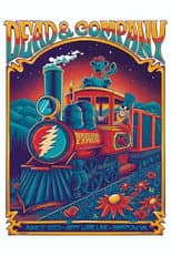 Poster for Dead & Company: 2023-06-03 Jiffy Lube Live, Bristow, VA