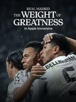 Poster for Real Madrid: The Weight of Greatness