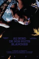 Poster for To the Edge of Our Sleepless Nights