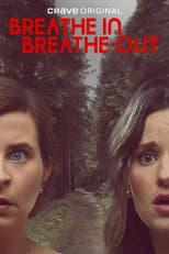 Poster for Breathe In, Breathe Out